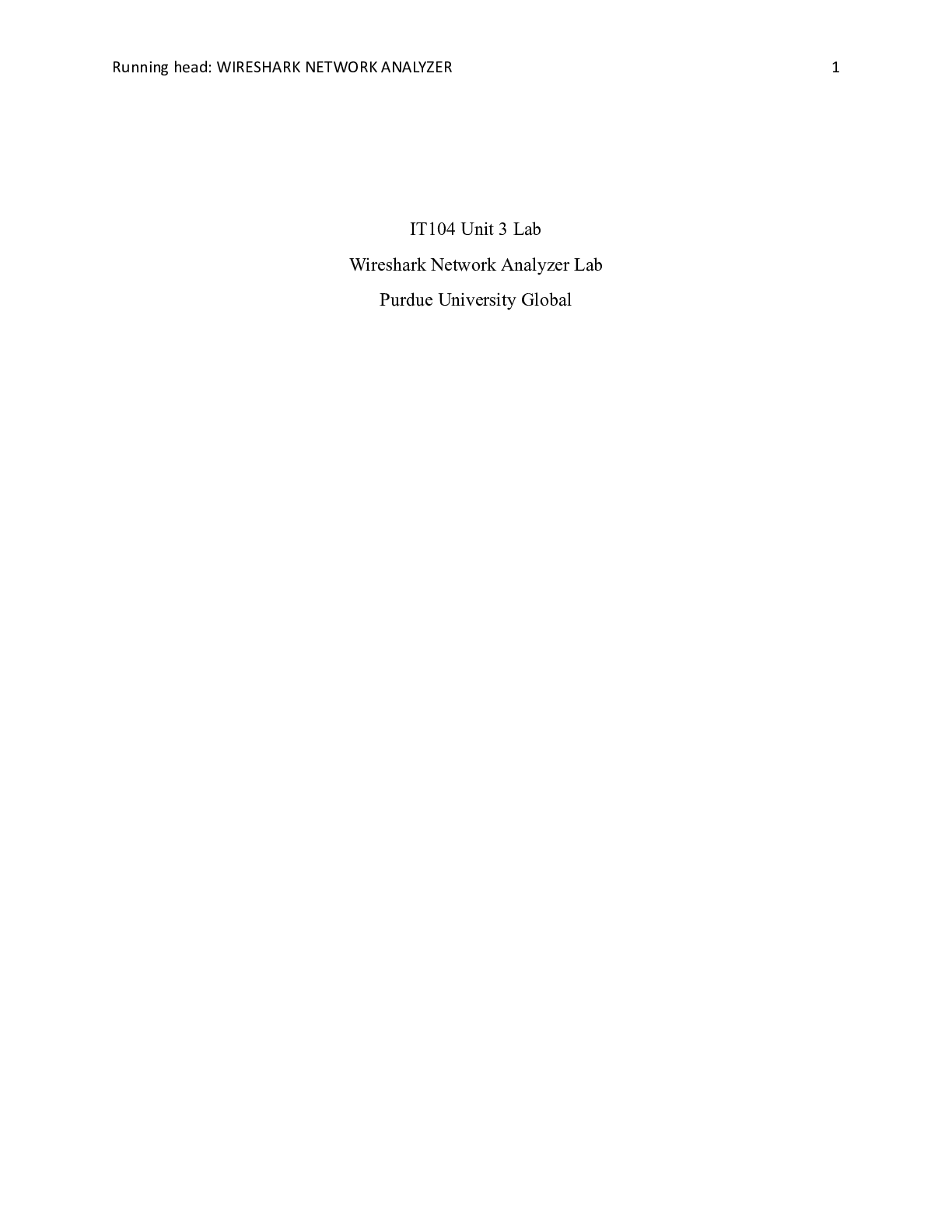 Preview image for IT104 Unit3 Lab .doc    IT104 Unit 3 Lab  Wireshark Network Analyzer Lab  Purdue Universit